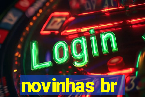 novinhas br